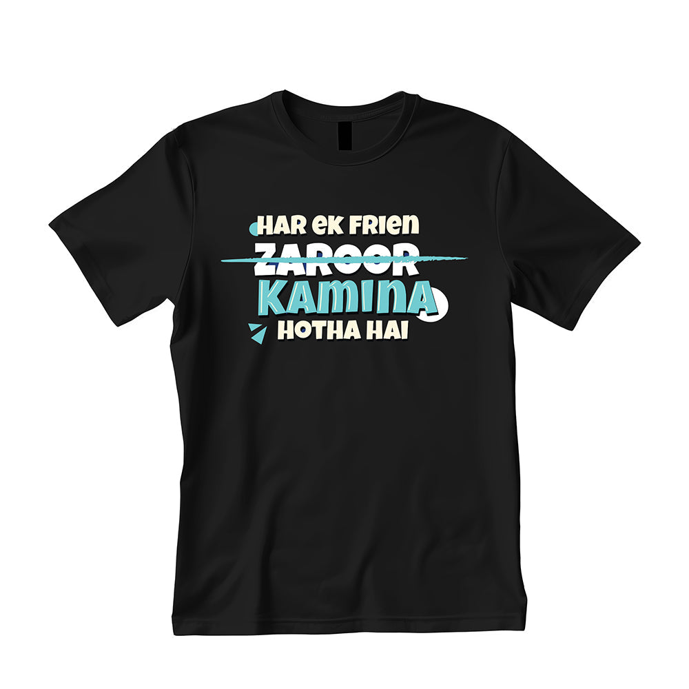 Har Ek Friend Zaroori Hai Eco T-Shirt