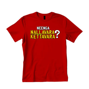 Neenga Nallavara Kettavara Eco T-Shirt