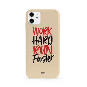 Appu - Work Hard Run Faster Mobile Case - Beige